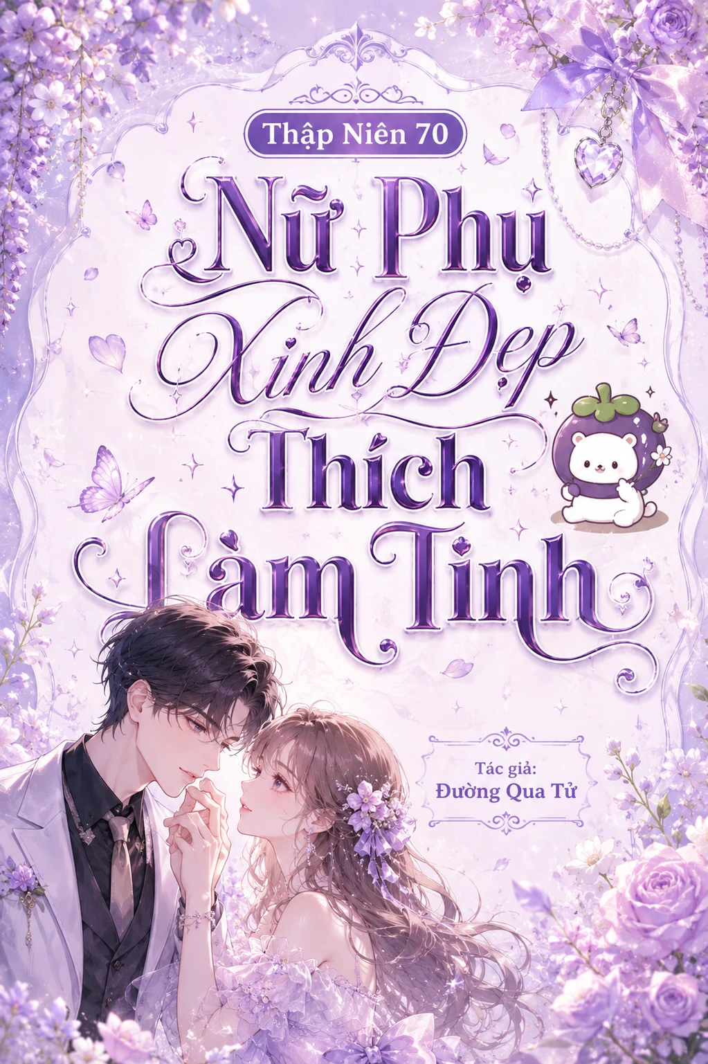 Bìa truyện Thập Niên 70: Xuyên Thành Nữ Phụ Xinh Đẹp Thích Làm Tinh
