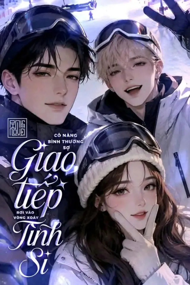 Bìa truyện Cô Nàng Bình Thường Sợ Giao Tiếp Lại Rơi Vào Vòng Xoáy Tình Si