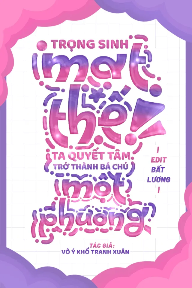 Bìa truyện Trọng Sinh Mạt Thế, Ta Quyết Tâm Trở Thành Bá Chủ Một Phương