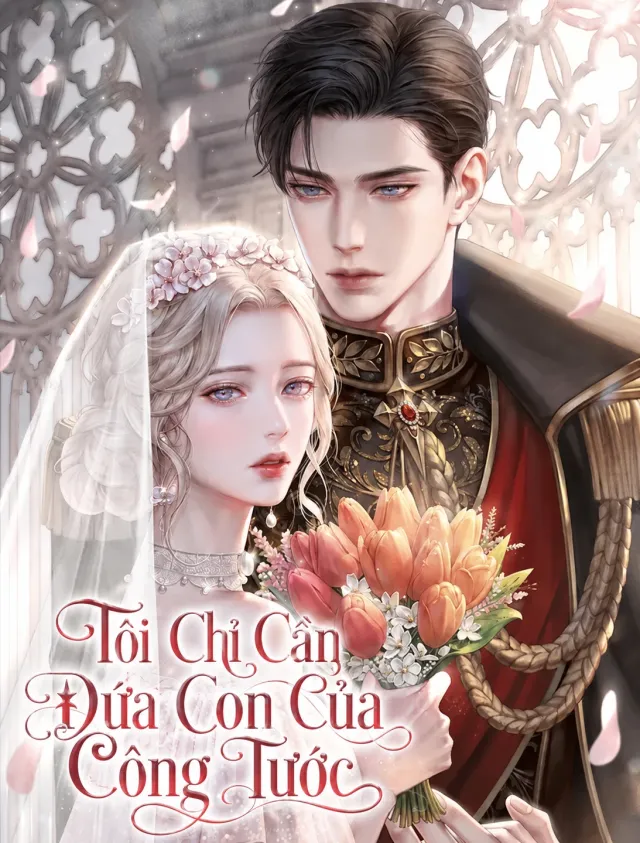 Bìa truyện Tôi Chỉ Cần Đứa Con Của Công Tước