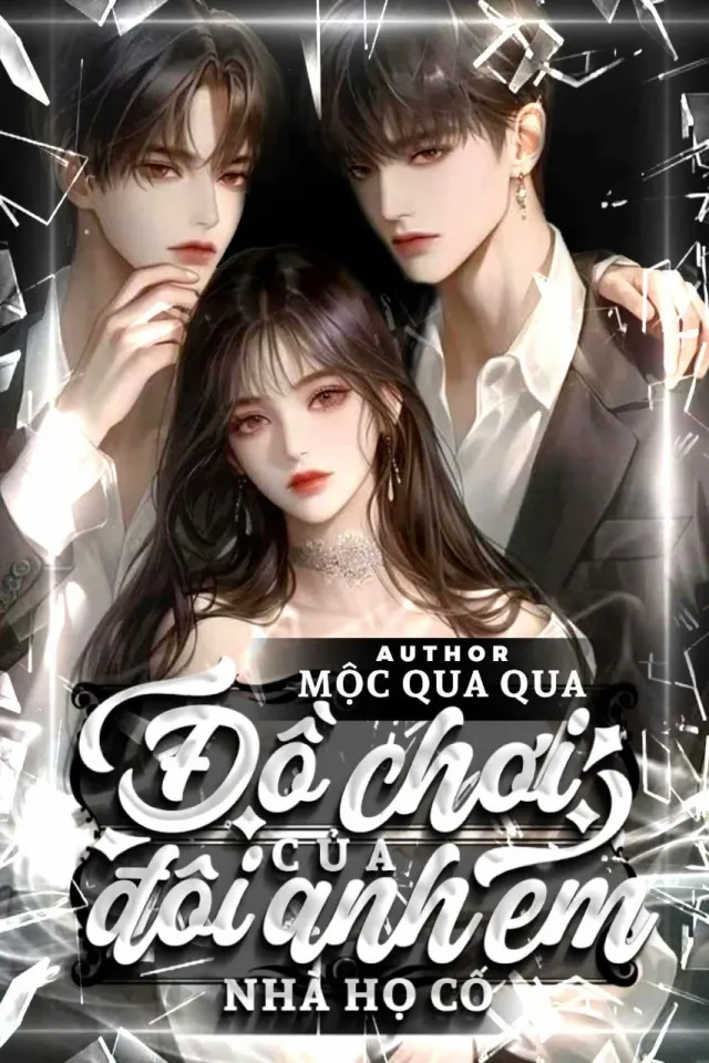 Bìa truyện Đồ Chơi Của Đôi Anh Em Nhà Họ Cố