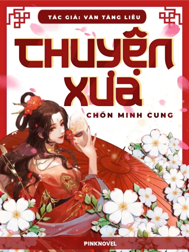 Bìa truyện Chuyện Xưa Chốn Minh Cung