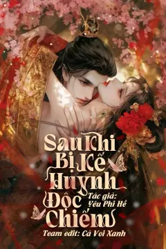 Bìa truyện Sau Khi Bị Kế Huynh Độc Chiếm