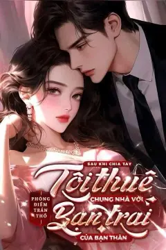 Bìa truyện Sau Khi Chia Tay Tôi Thuê Chung Nhà Với Bạn Trai Của Bạn Thân