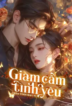Bìa truyện Giam Cầm Tình Yêu