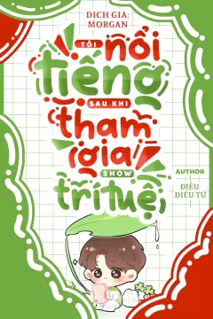 Bìa truyện Tôi Nổi Tiếng Sau Khi Tham Gia Show Trí Tuệ