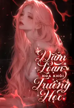 Bìa truyện Dâm Loạn Hoa Khôi Trường Học