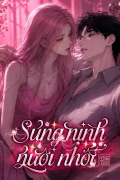 Bìa truyện Sủng Nịnh Nuôi Nhốt