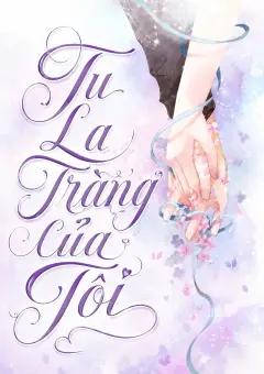 Bìa truyện Tu La Tràng Của Tôi