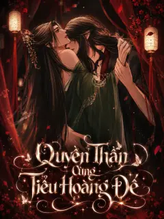 Bìa truyện Quyền Thần Cùng Tiểu Hoàng Đế