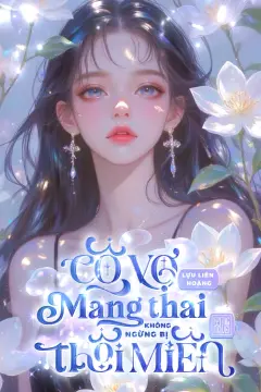 Bìa truyện Cô Vợ Mang Thai Không Ngừng Bị Thôi Miên